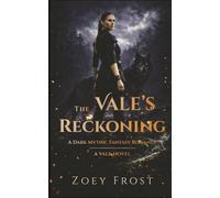 The Vale's Reckoning: A Dark Mythic Shifter Romance