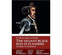 The Valiant Black Man in Flanders / El valiente negro en Flandes: by Andrés de Claramonte (Aris & Phillips Hispanic Classics)