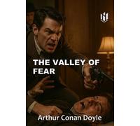 THE VALLEY OF FEAR (Annotated)