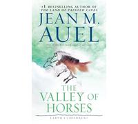 The Valley of Horses: Earth's Children, Book Two: 2