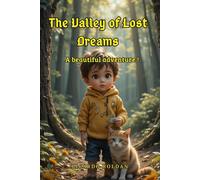 The Valley Of Lost Dreams