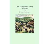 The Valley of Squinting Windows (Classic Books)