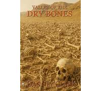 The Valley of the Dry Bones