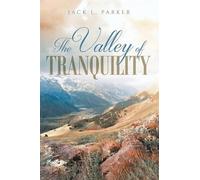 The Valley of Tranquility