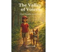 The Valley of Voices: Where Thoughts Become Voices