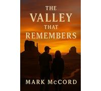 The Valley that Remembers