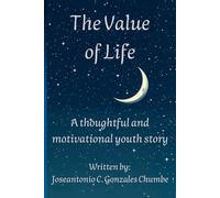 The Value of Life: What is your purpose?