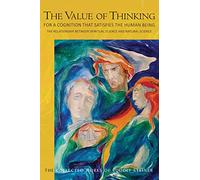 Rudolf Steiner C. von Arnim The Value of Thinking (Tascabile)