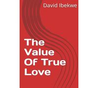 The Value of True Love