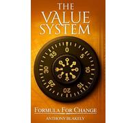The Value System: Formula for Change