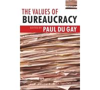 The Values of Bureaucracy (Tascabile)