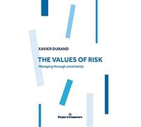 The Values of Risk - Durand Xavier