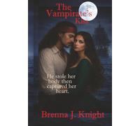 The Vampirate's Kiss: He stole her body then captured her heart