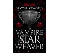 The Vampire and His Star Weaver