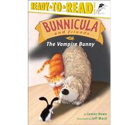 The Vampire Bunny: Ready-to-Read Level 3: Volume 1