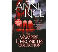 Anne Rice The Vampire Chronicles Collection (Tascabile) Vampire Chronicles