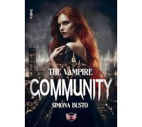 The vampire community: (Collana Angels&Lovers - PubMe)