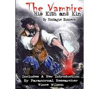 The Vampire: His Kith and Kin