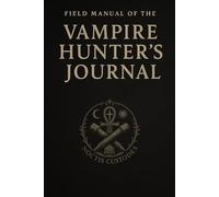The Vampire Hunter's Journal