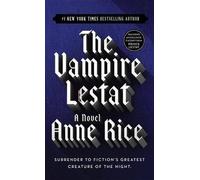 [The Vampire Lestat] (By: Anne Rice) [published: February, 2007]