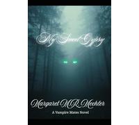 The Vampire Mates: My Sweet Gypsy