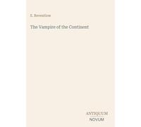 The Vampire of the Continent