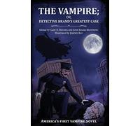 The Vampire; or, Detective Brand's Greatest Case (Tascabile)
