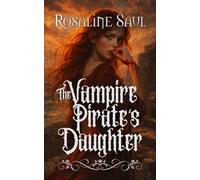 The Vampire Pirate's Daughter