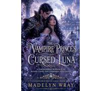 The Vampire Prince's Cursed Luna