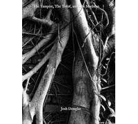 The Vampire, The Tutor, and The Madman