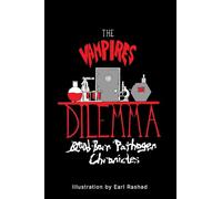 The Vampire's Dilemma: Blood-Born Pathogen Chronicles