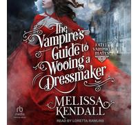 The Vampire's Guide to Wooing a Dressmaker: 1
