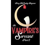 The Vampire's Servant Part 2 (Hardcover)