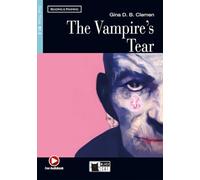 The vampire's tear. Con CD-ROM [Lingua inglese]: B1.2-niveau ERK