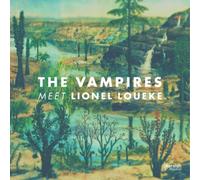 The Vampires The Vampires Meet Lionel Loueke (CD) Album