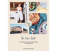 The Van Taste: A culinary journey through Europe in a camper van