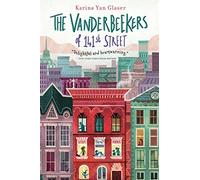 The Vanderbeekers of 141st Street: Great for Holiday and Christmas Reading or Gifting: 1