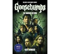 The Vanished Return (Goosebumps: The Vanishing Novel)