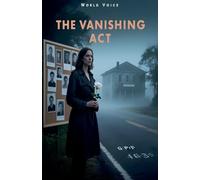 The Vanishing Act