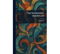 The Vanishing American