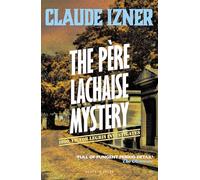 The Vanishing at Père-Lachaise: A Victor Legris Mystery