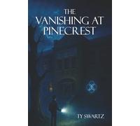 The Vanishing at Pinecrest