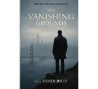 The Vanishing Grounds: What Was Built on Borrowed Ground