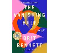 The Vanishing Half: A Novel