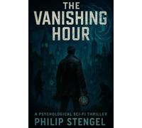 The Vanishing Hour