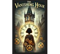 The Vanishing Hour