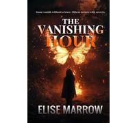 The Vanishing Hour