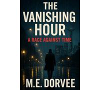The Vanishing Hour: A Race Against Time