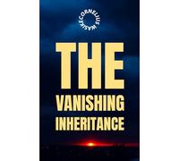 The Vanishing Inheritance