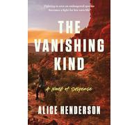 The Vanishing Kind: A Novel of Suspense
